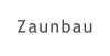 Zaunbau